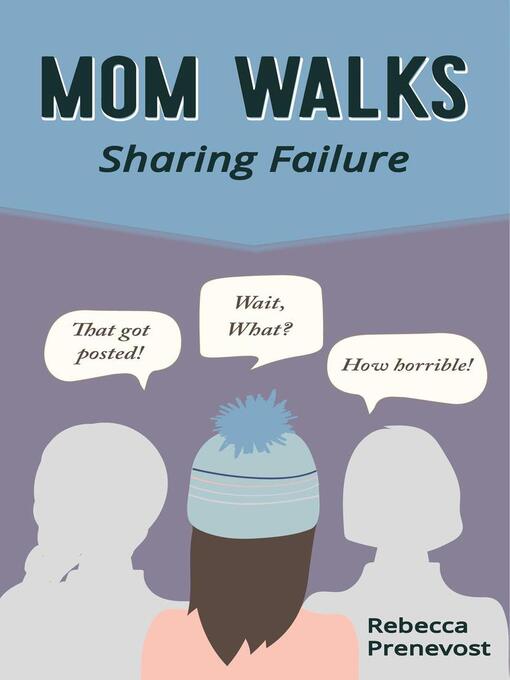 Title details for Mom Walks by Rebecca Prenevost - Available